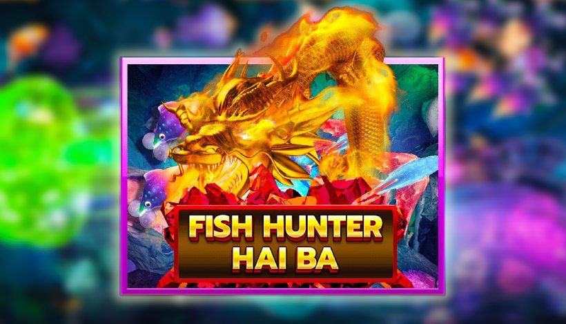 เกมยิงปลาแตกง่าย Fish Hunter Haiba